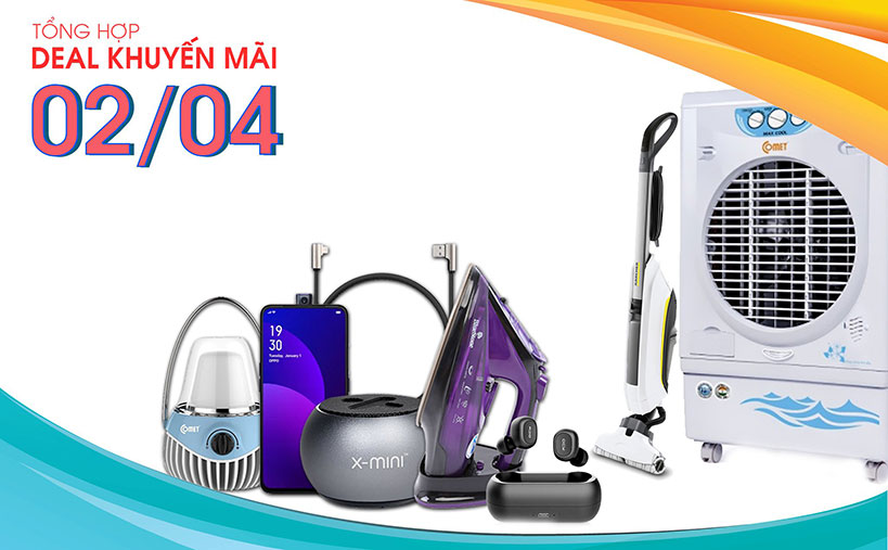 Tổng hợp deal khuyến mãi 02/04