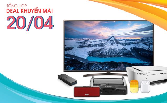 Tổng hợp deal khuyến mãi 20/04