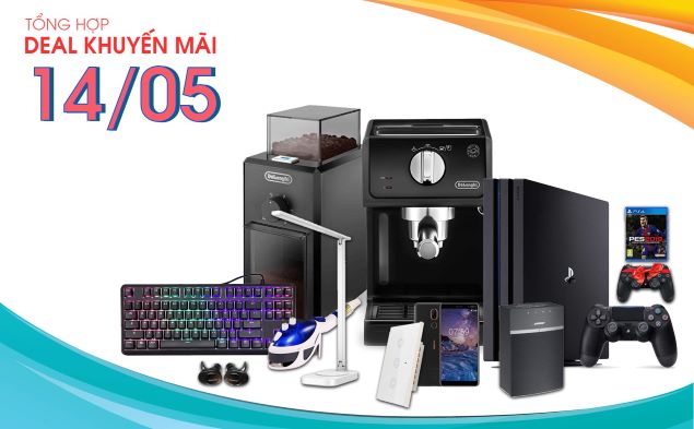 Tổng hợp deal khuyến mãi 14/05