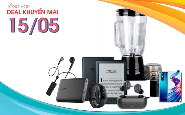 Tổng hợp deal khuyến mãi 15/05