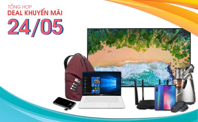 Tổng hợp deal khuyến mãi 24/05