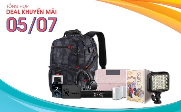 Tổng hợp deal khuyến mãi 05/07