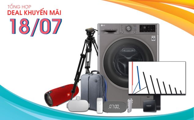 Tổng hợp deal khuyến mãi 18/07